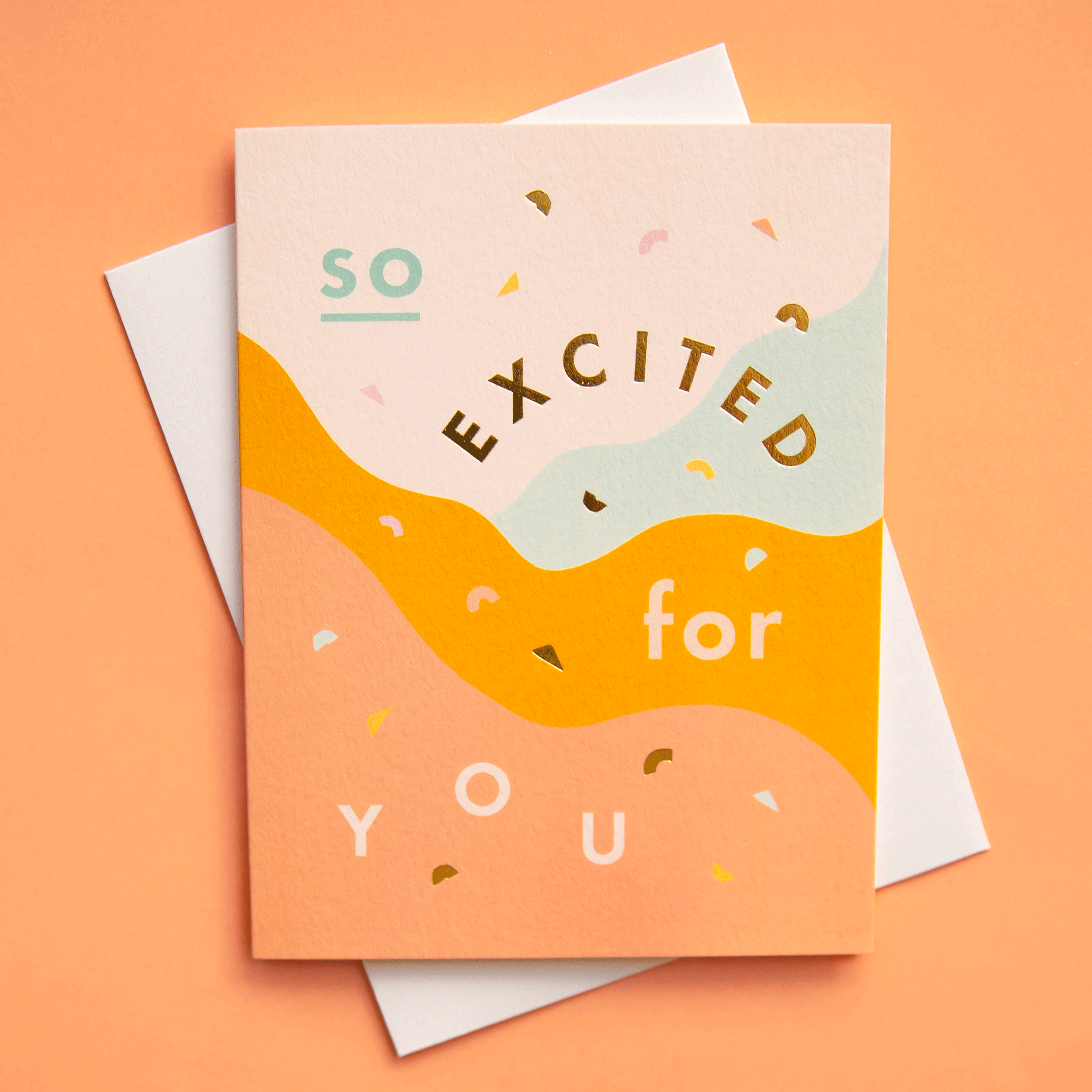 So Excited For You Card