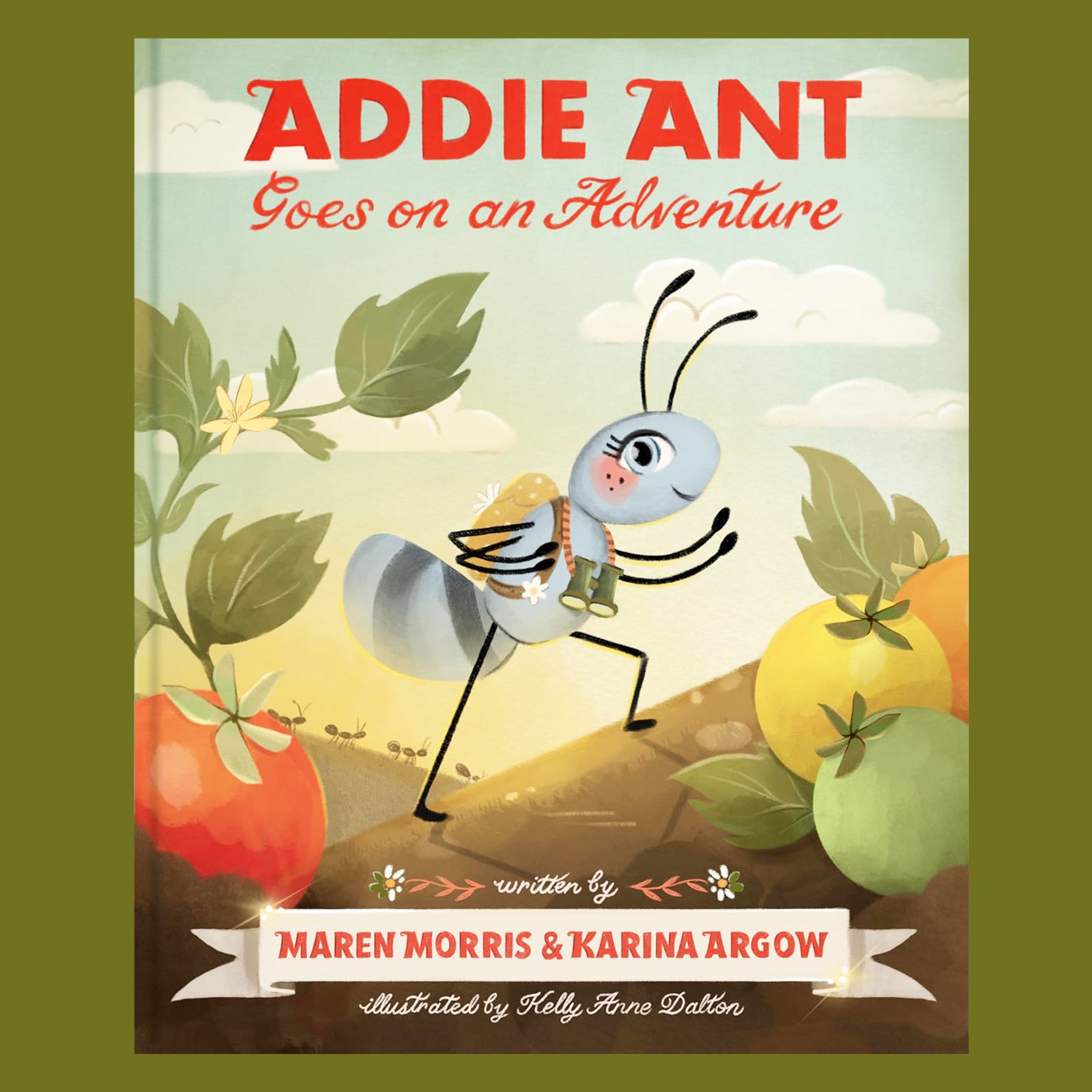 On a green background is a book cover with an illustration of an ant surrounded by tomatoes and text at the top that reads, "Addie Ant Goes on an Adventure". 