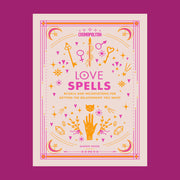 A pink book cover with the title that reads, 'Love Spells Rituals and Incantations for Getting the Relationship You Want'. 