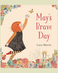 On a green background is a ivory book cover with an illustration of a little girl reaching for a yellow butterfly and text on the right side that reads, "May's Brave Day". 