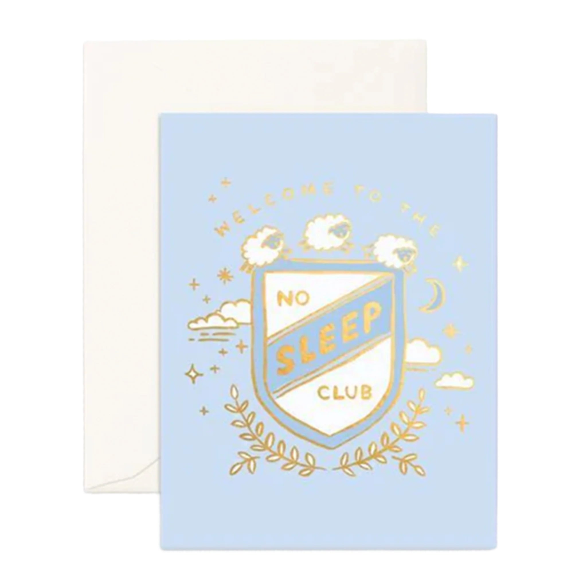 A blue card with white and gold foiled text that reads, &#39;Welcome to the no sleep club&#39;. 