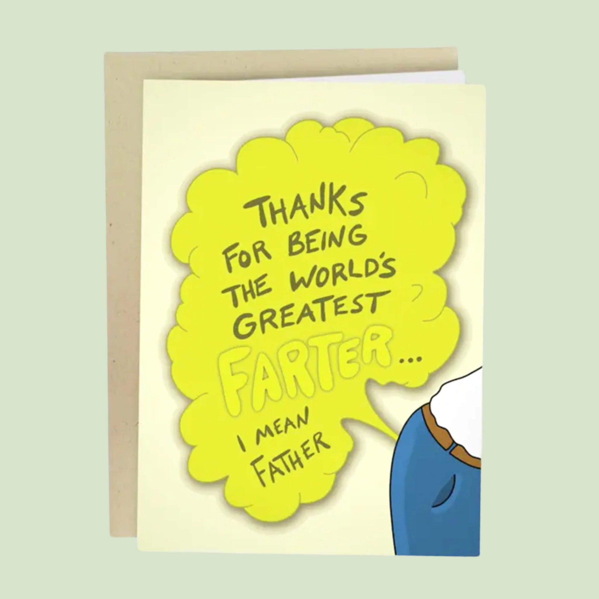 A cream card with an illustration of a fart fumes with text inside that reads, &#39;Thanks for being the world&#39;s greatest farter... I mean Father&#39;. 