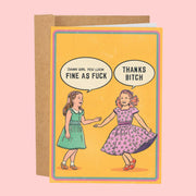 An yellow / orange card with two characters and text bubbles that read, 'Damn girl you look fine as fuck' and the other reads, 'Thanks bitch'. 